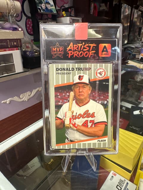 Donald Trump Baltimore Orioles Novelty Card MVP Customs Artist Proof