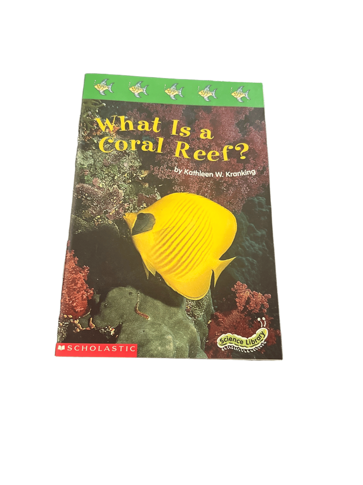 Scholastic Science Library What Is a Coral Reef? Book